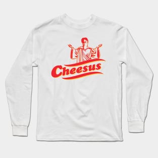 Our lord and savior Cheesus Long Sleeve T-Shirt